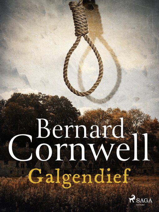 Title details for Galgendief by Bernard Cornwell - Available
